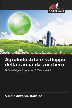Agroindustria e sviluppo della canna da zucchero