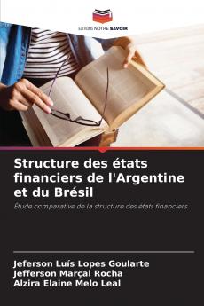 Structure des états financiers de l'Argentine et du Brésil