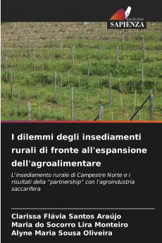 I dilemmi degli insediamenti rurali di fronte all'espansione dell'agroalimentare