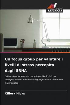 Un focus group per valutare i livelli di stress percepito dagli SRNA