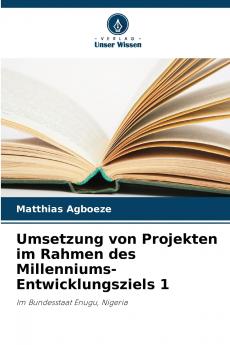 Umsetzung von Projekten im Rahmen des Millenniums-Entwicklungsziels 1