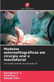 Modelos estereolitográficos em cirurgia oral e maxilofacial