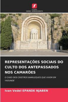 REPRESENTAÇÕES SOCIAIS DO CULTO DOS ANTEPASSADOS NOS CAMARÕES