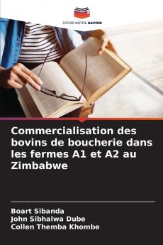 Commercialisation des bovins de boucherie dans les fermes A1 et A2 au Zimbabwe
