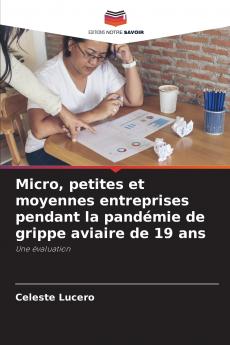 Micro petites et moyennes entreprises pendant la pandémie de grippe aviaire de 19 ans