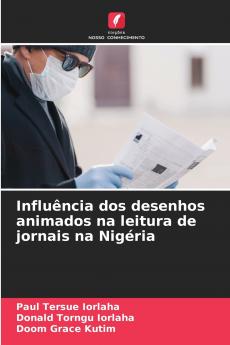 Influência dos desenhos animados na leitura de jornais na Nigéria