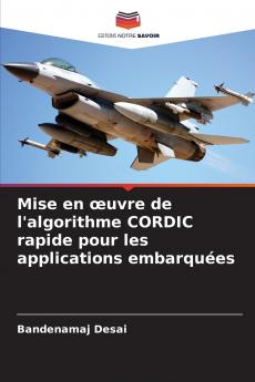 Mise en œuvre de l'algorithme CORDIC rapide pour les applications embarquées
