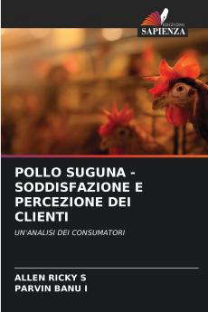 POLLO SUGUNA - SODDISFAZIONE E PERCEZIONE DEI CLIENTI
