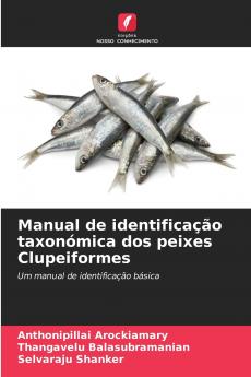 Manual de identificação taxonómica dos peixes Clupeiformes
