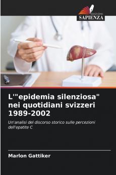 L'epidemia silenziosa nei quotidiani svizzeri 1989-2002