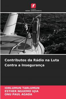 Contributos da Rádio na Luta Contra a Insegurança