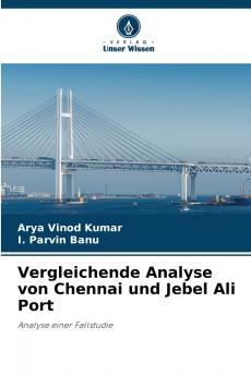 Vergleichende Analyse von Chennai und Jebel Ali Port