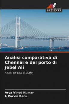 Analisi comparativa di Chennai e del porto di Jebel Ali