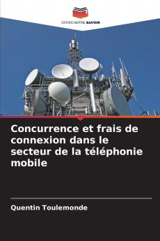 Concurrence et frais de connexion dans le secteur de la téléphonie mobile
