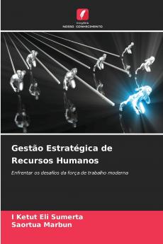 Gestão Estratégica de Recursos Humanos
