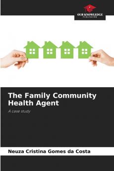 The Family Community Health Agent