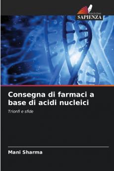 Consegna di farmaci a base di acidi nucleici