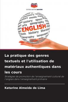 La pratique des genres textuels et l'utilisation de matériaux authentiques dans les cours
