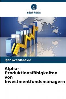 Alpha-Produktionsfähigkeiten von Investmentfondsmanagern