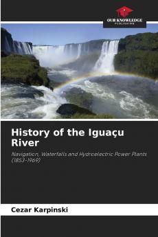 History of the Iguaçu River