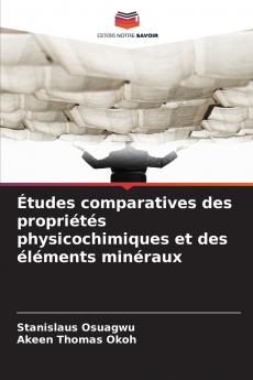Études comparatives des propriétés physicochimiques et des éléments minéraux
