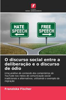 O discurso social entre a deliberação e o discurso de ódio