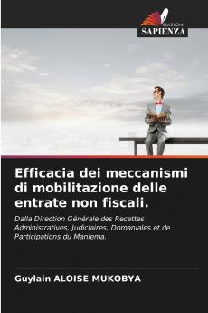 Efficacia dei meccanismi di mobilitazione delle entrate non fiscali.