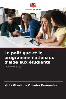 La politique et le programme nationaux d'aide aux étudiants