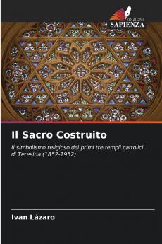 Il Sacro Costruito