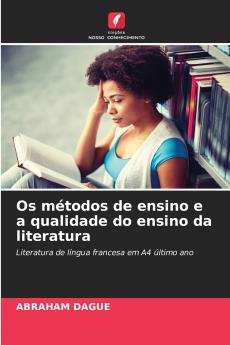 Os métodos de ensino e a qualidade do ensino da literatura