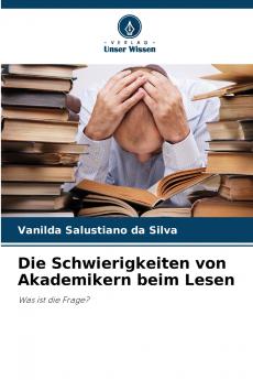 Die Schwierigkeiten von Akademikern beim Lesen