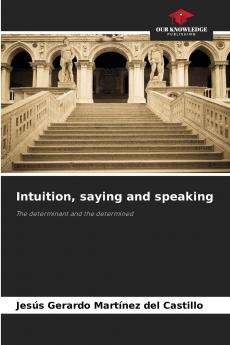 Intuition saying and speaking