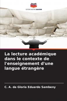 La lecture académique dans le contexte de l'enseignement d'une langue étrangère