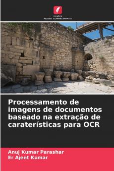 Processamento de imagens de documentos baseado na extração de caraterísticas para OCR