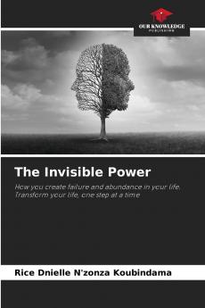 The Invisible Power