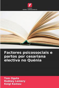 Factores psicossociais e partos por cesariana electiva no Quénia