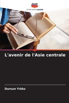 L'avenir de l'Asie centrale