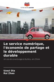 Le service numérique l'économie de partage et le développement durable