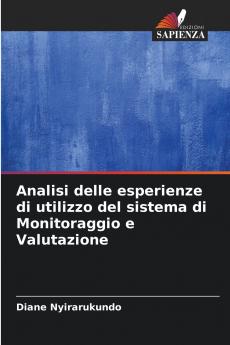 Analisi delle esperienze di utilizzo del sistema di Monitoraggio e Valutazione