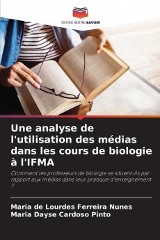 Une analyse de l'utilisation des médias dans les cours de biologie à l'IFMA