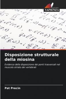 Disposizione strutturale della miosina