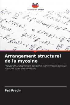 Arrangement structurel de la myosine