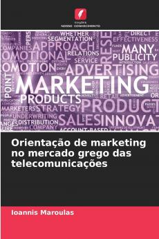 Orientação de marketing no mercado grego das telecomunicações