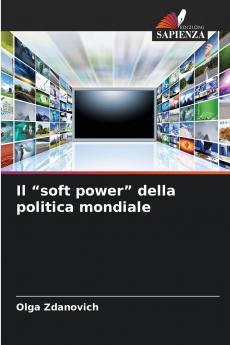 Il soft power della politica mondiale