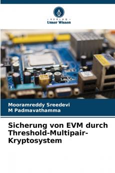 Sicherung von EVM durch Threshold-Multipair-Kryptosystem