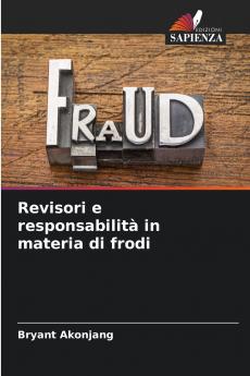 Revisori e responsabilità in materia di frodi