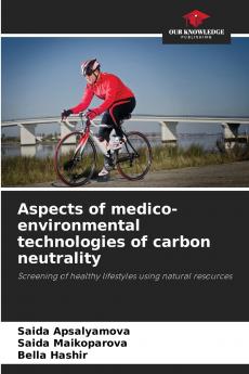 Aspects of medico-environmental technologies of carbon neutrality