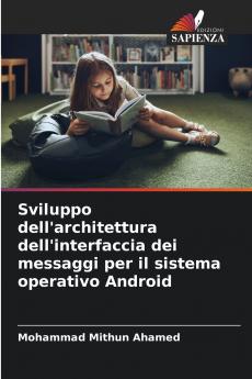 Sviluppo dell'architettura dell'interfaccia dei messaggi per il sistema operativo Android