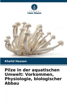 Pilze in der aquatischen Umwelt