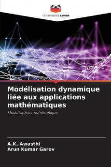 Modélisation dynamique liée aux applications mathématiques